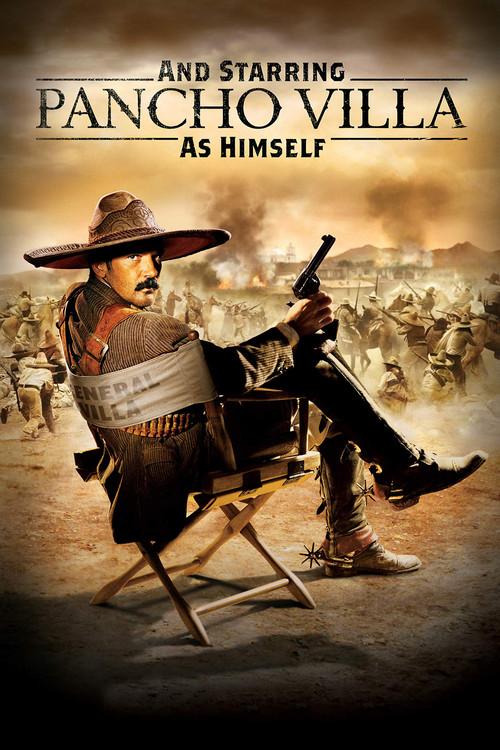 And Starring Pancho Villa as Himself 2003 official movie poster