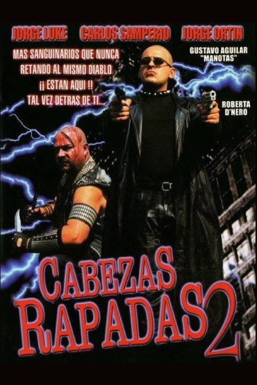Cabezas rapadas II 2000 official movie poster