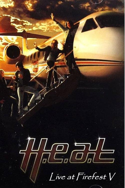 H.E.A.T. Live at Firefest V 2008 official movie poster