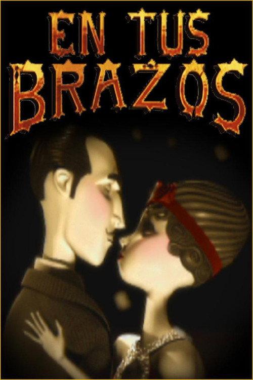 En tus Brazos 2006 official movie poster