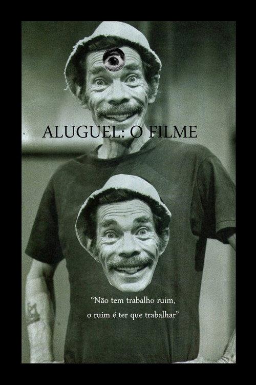 Aluguel: O Filme 2015 official movie poster