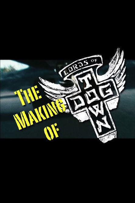 The Making of 'Lords of Dogtown' 2005 official movie poster