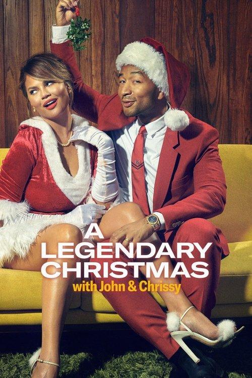 A Legendary Christmas with John & Chrissy 2018 official movie poster