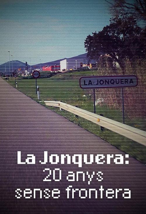 La Jonquera: 20 anys sense frontera 2014 official movie poster