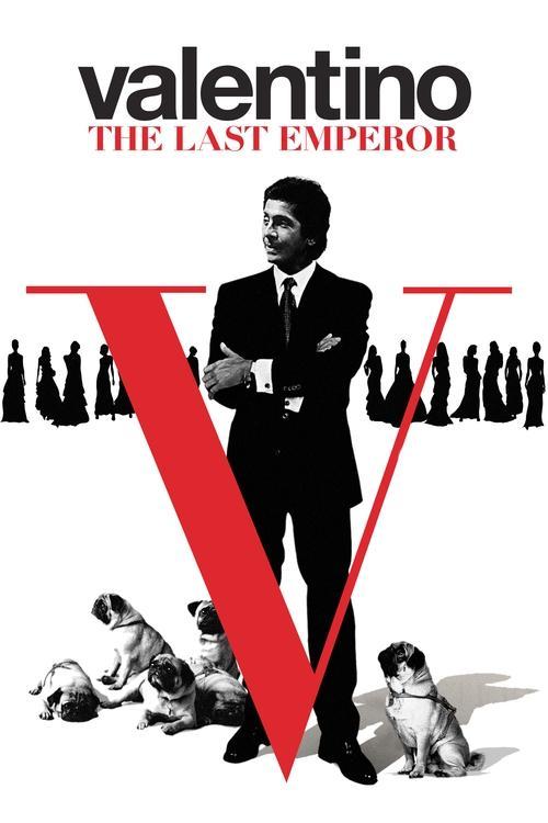 Valentino: The Last Emperor 2008 official movie poster