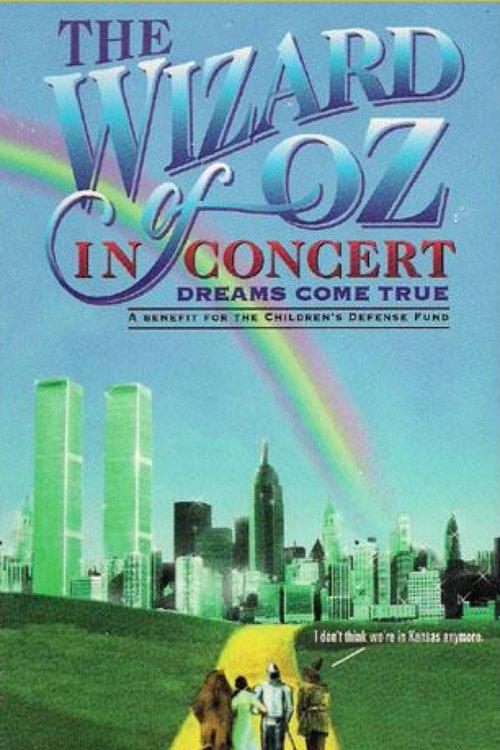 The Wizard of Oz in Concert: Dreams Come True 1995 official movie poster