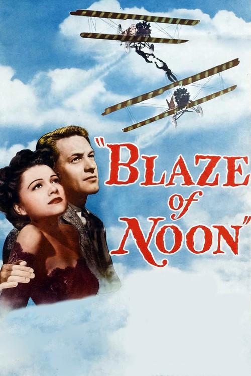 Blaze of Noon 1947 official movie poster
