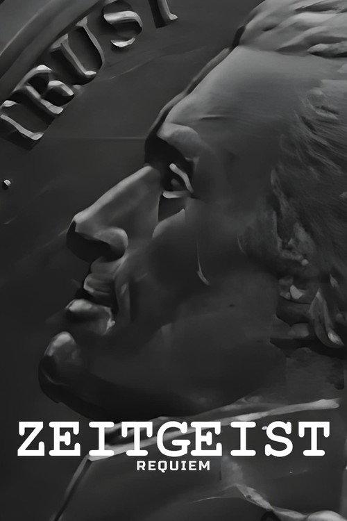 Zeitgeist: Requiem 2024 official movie poster
