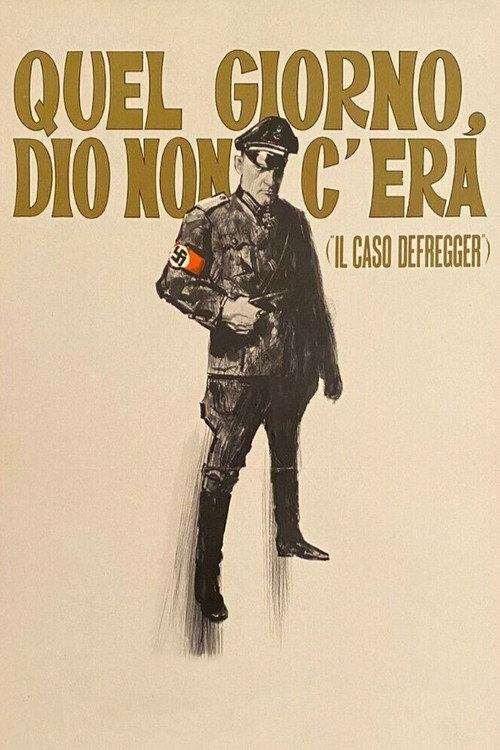 Quel giorno Dio non c'era (Il caso Defregger) 1969 official movie poster