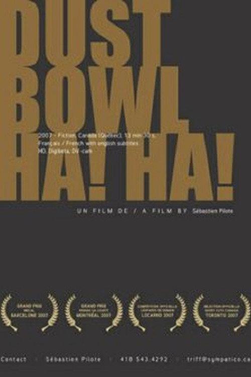 Dust Bowl Ha! Ha! 2007 official movie poster