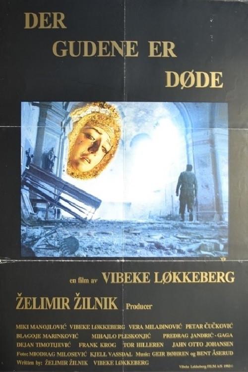 Where Gods Are Dead 1993 official movie poster