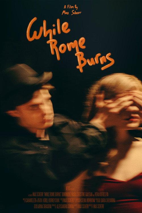 While Rome Burns 2021 official movie poster