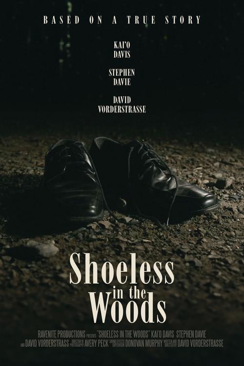 Shoeless in the Woods 2022 official movie poster