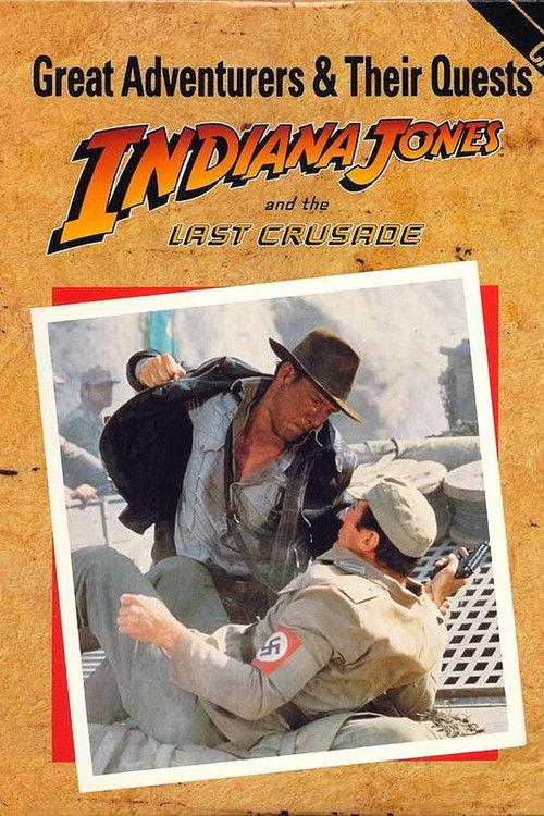 Great Adventurers & Their Quests: Indiana Jones and the Last Crusade 1990 official movie poster