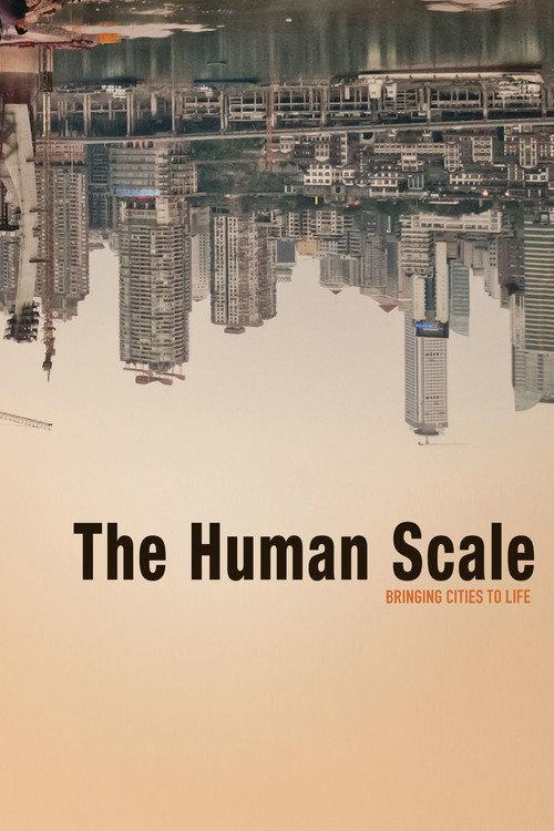 The Human Scale 2012 official movie poster
