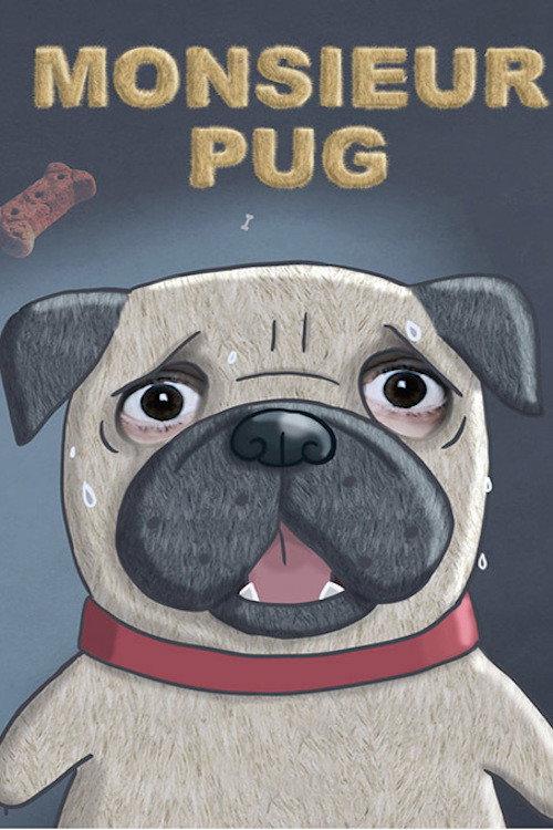 Monsieur Pug 2014 official movie poster