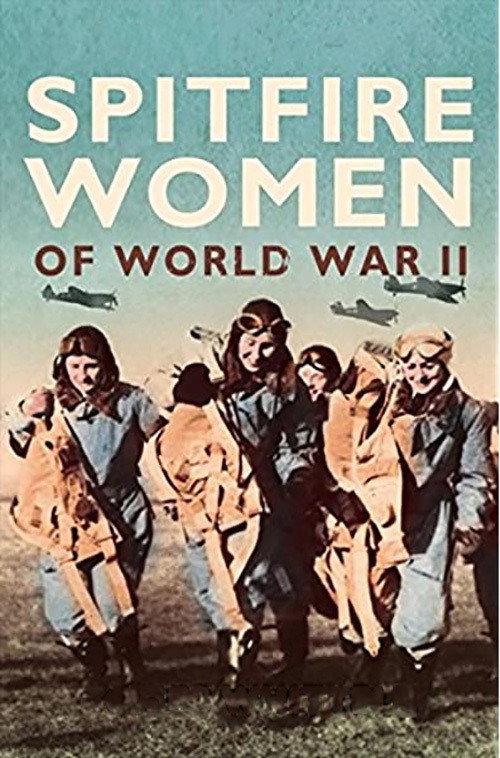 Spitfire Women 2010 official movie poster