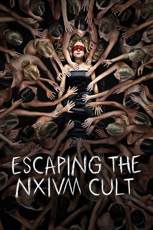 Escaping the NXIVM Cult: A Mother's Fight to Save Her Daughter 2019 official movie poster