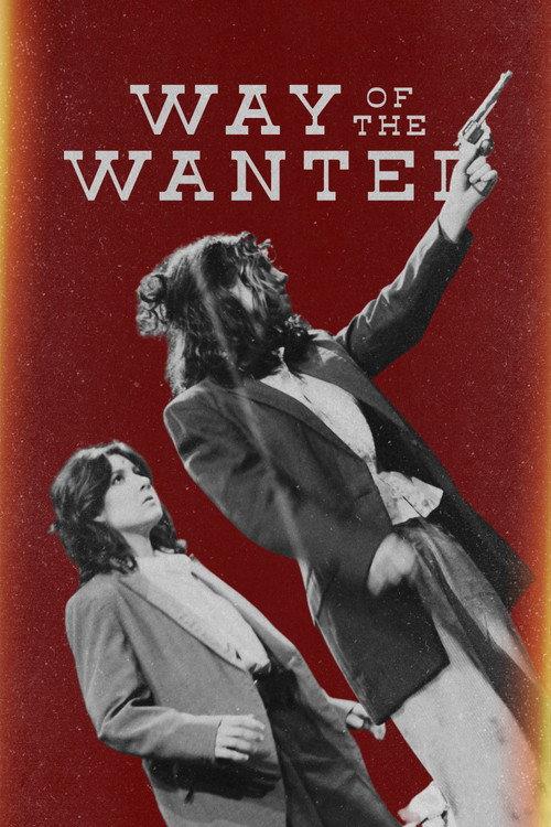 Way of the Wanted 2023 official movie poster