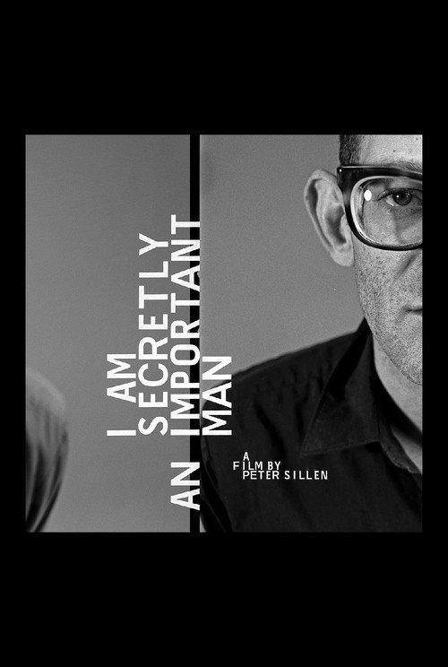 I Am Secretly An Important Man 2010 official movie poster