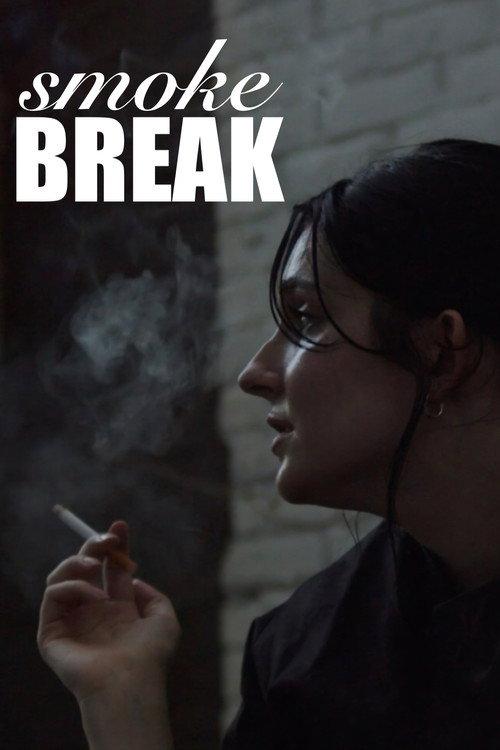 Smoke Break 2025 official movie poster