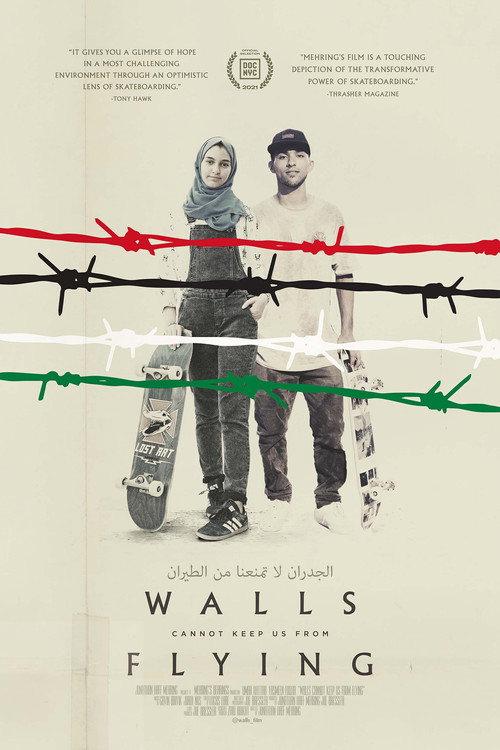 Walls Cannot Keep Us From Flying 2021 official movie poster