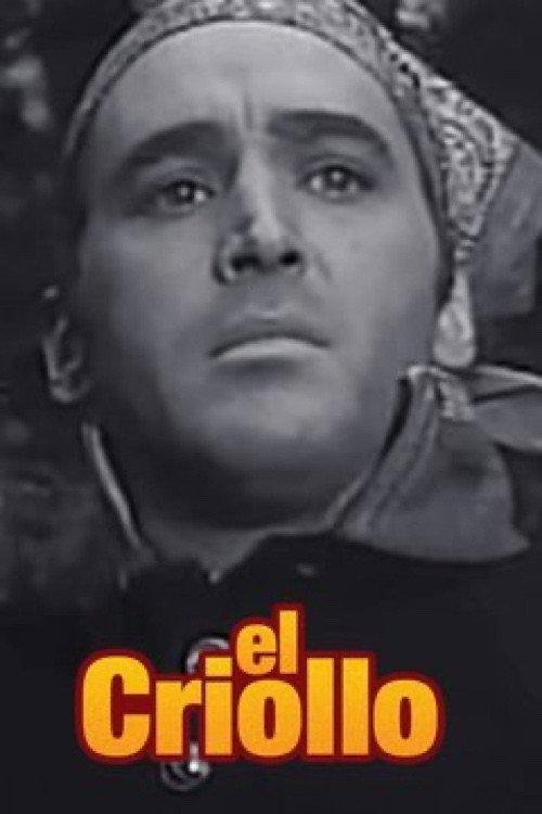 El criollo 1945 official movie poster