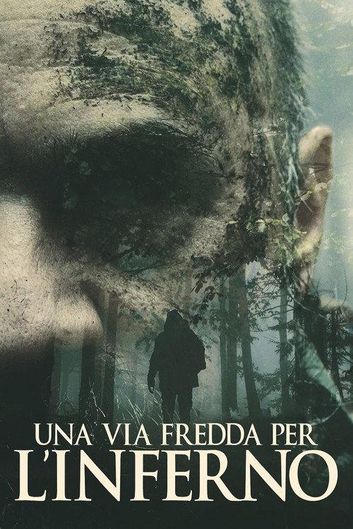 Una via fredda per l'inferno 2024 official movie poster
