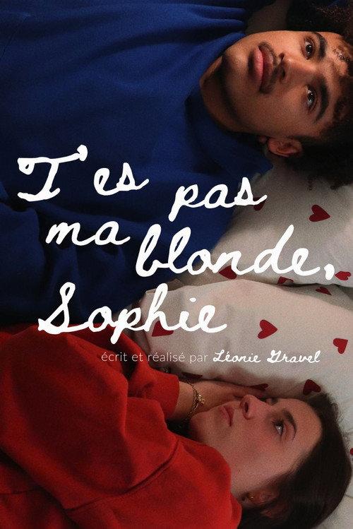 T'es pas ma blonde, Sophie 2025 official movie poster