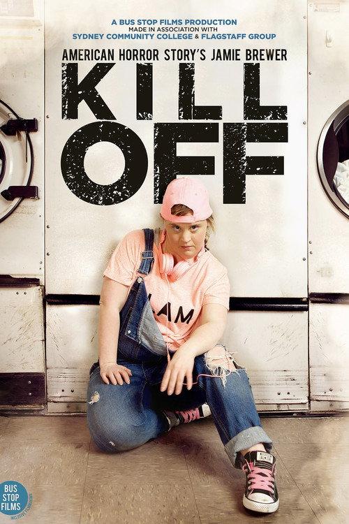 Kill Off 2017 official movie poster