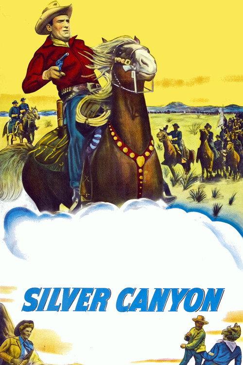 Silver Canyon 1951 official movie poster