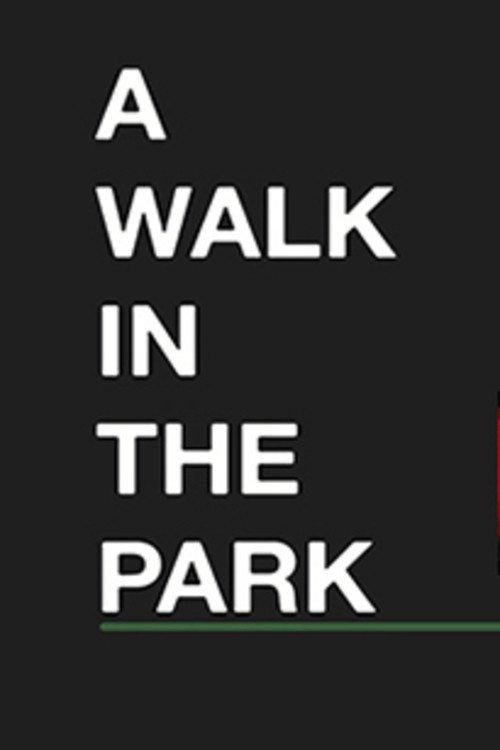 A Walk in the Park 2012 official movie poster