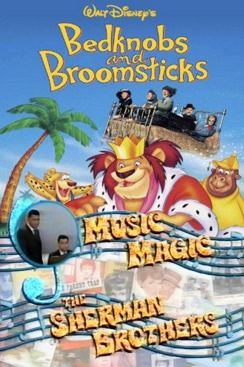 Music Magic: The Sherman Brothers - Bedknobs and Broomsticks 2001 official movie poster