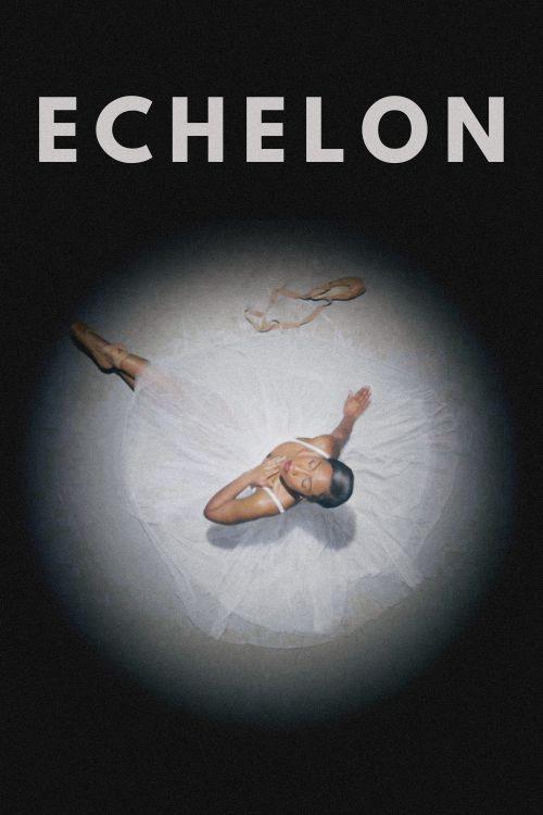 Echelon 2024 official movie poster