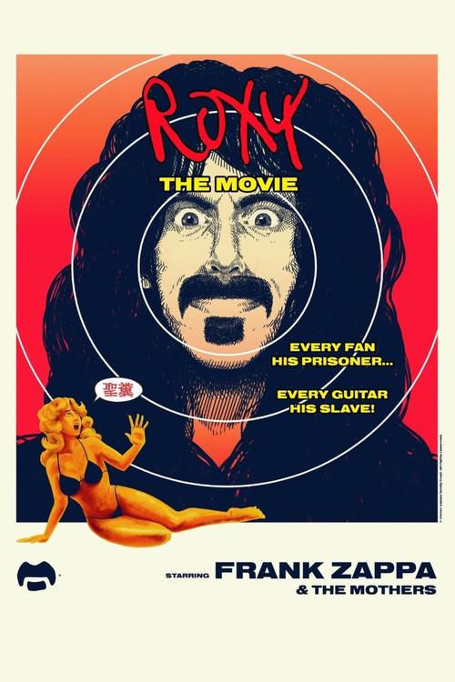 Frank Zappa & The Mothers: Roxy: The Movie 2015 official movie poster