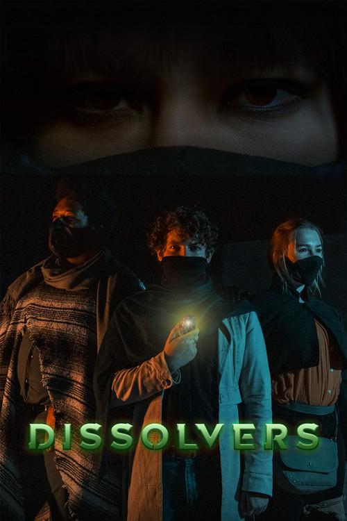 Dissolvers 2020 official movie poster