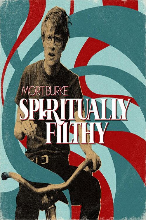 Mort Burke: Spiritually Filthy 2023 official movie poster