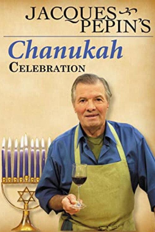 Jacques Pepin's Chanukah Celebration 2004 official movie poster