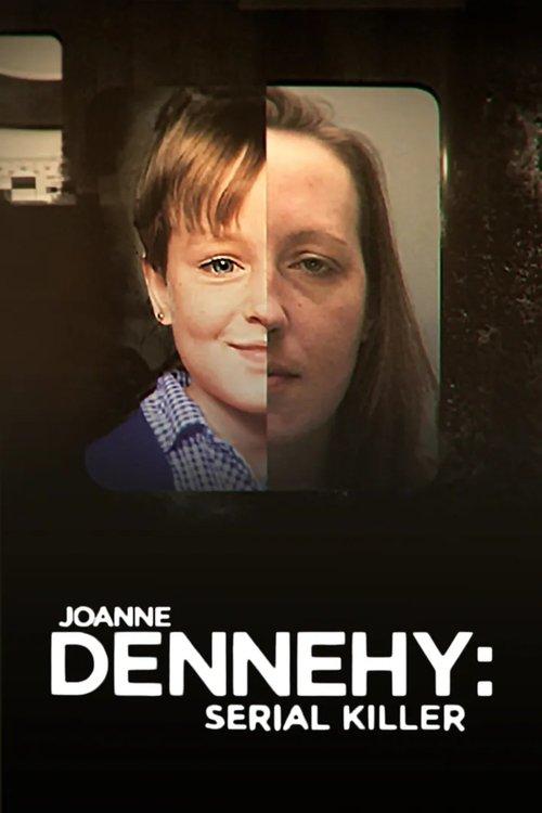 Joanne Dennehy: Serial Killer 2019 official movie poster