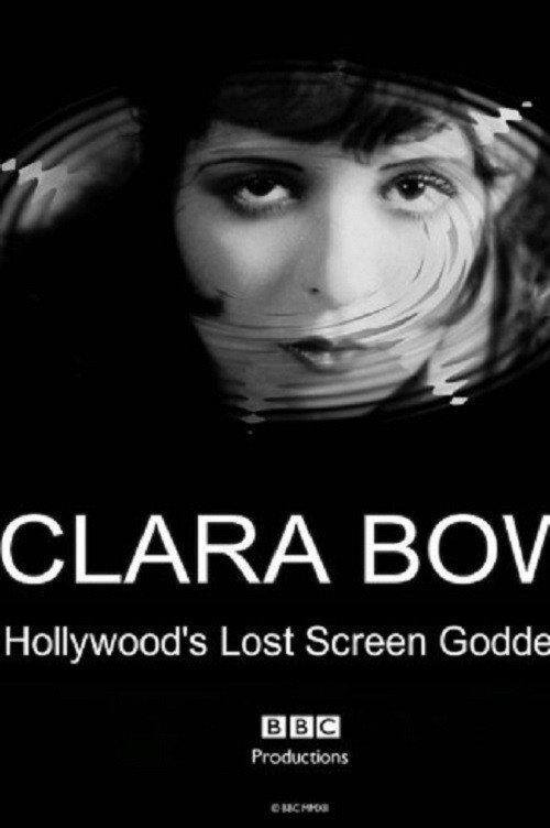 Clara Bow: Hollywood's Lost Screen Goddess 2012 official movie poster