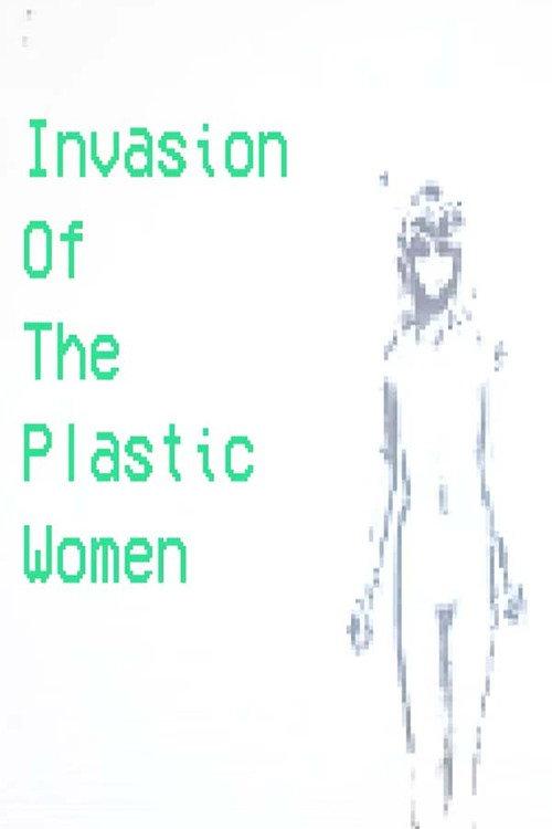 Invasion Of The Plastic Women 2024 official movie poster