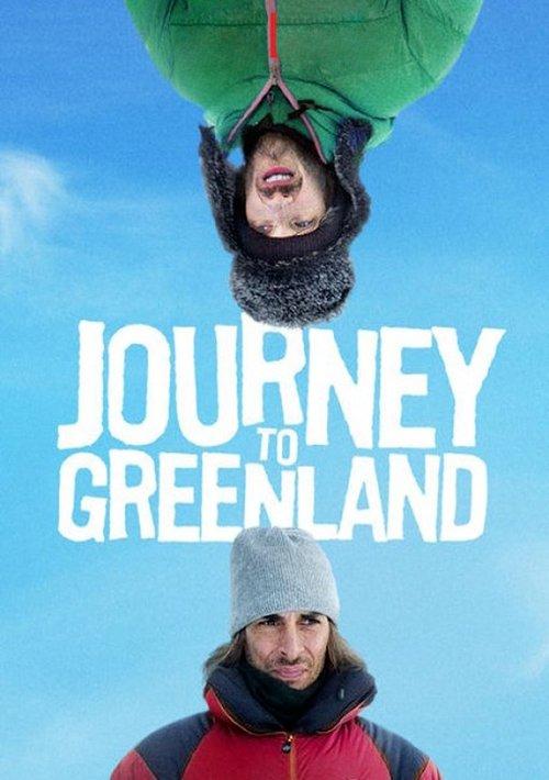 Journey to Greenland 2016 official movie poster