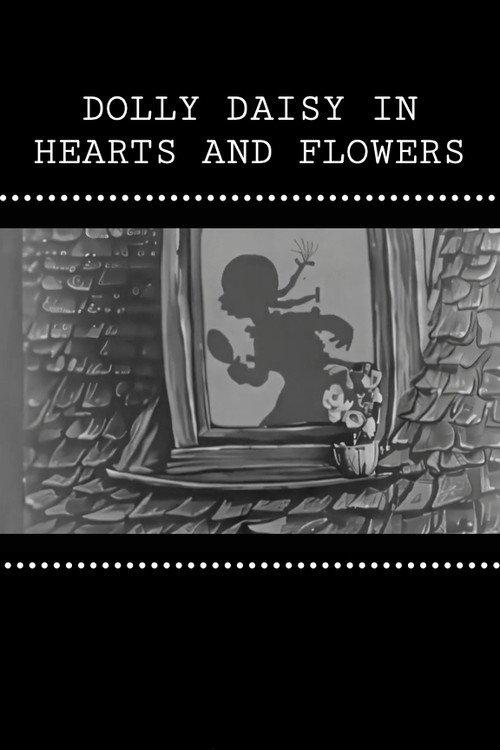 Dolly Daisy in Hearts and Flowers official movie poster