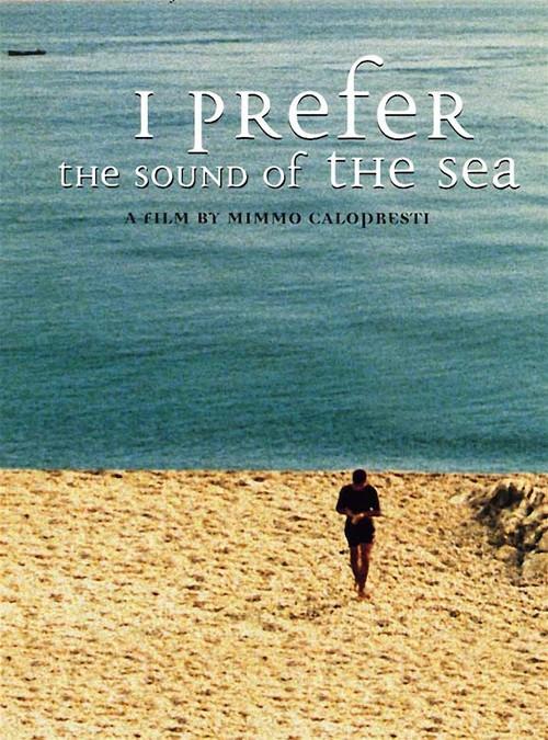 I Prefer the Sound of the Sea 2000 official movie poster