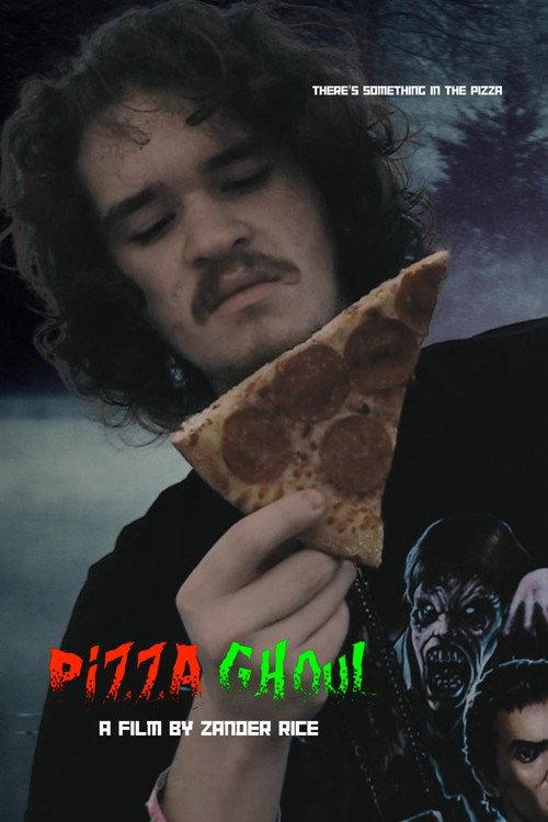 Pizza Ghoul 2022 official movie poster