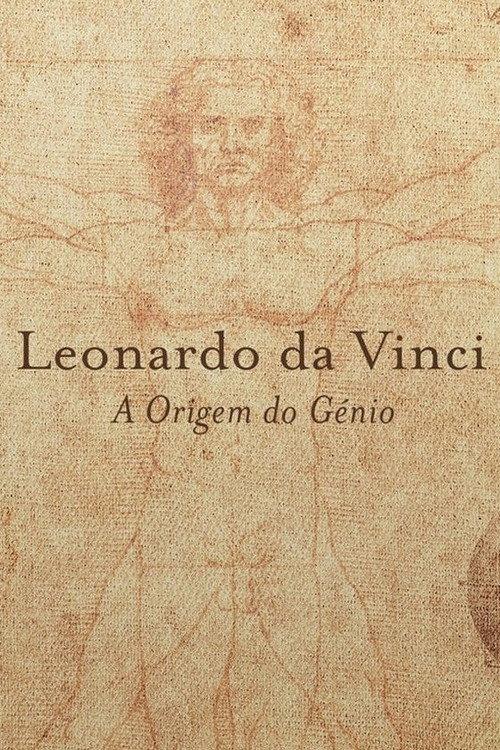 Leonardo da Vinci: The Origin of the Genius 2007 official movie poster