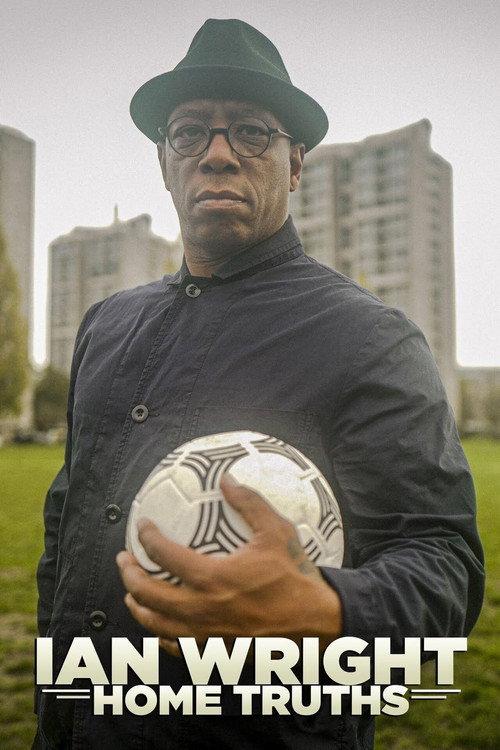 Ian Wright: Home Truths 2021 official movie poster