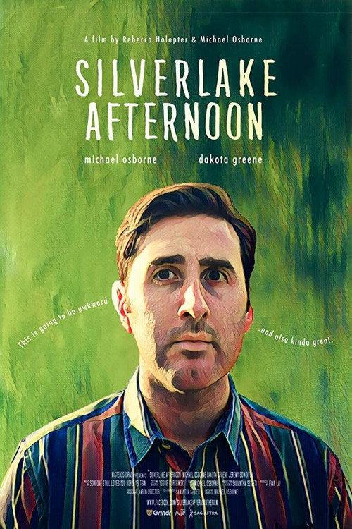 Silverlake Afternoon 2018 official movie poster