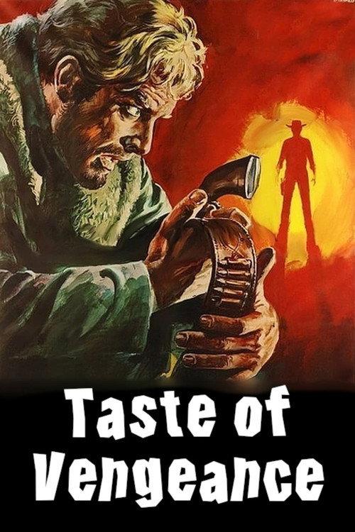 Taste of Vengeance 1968 official movie poster