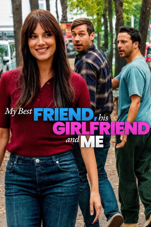 My Best Friend, His Girlfriend and Me 2026 official movie poster